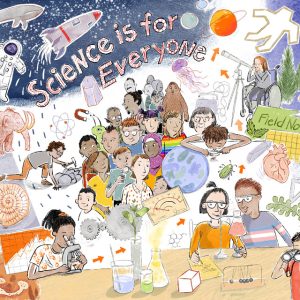 Science is for Everyone Poster